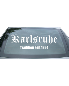 Heckscheibenaufkleber "Karlsruhe - Tradition seit 1894"