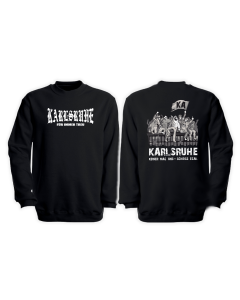 Sweat-Shirt "Karlsruhe, für immer treu - Keiner mag uns, scheissegal"