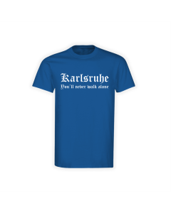 T-Shirt "Karlsruhe - You`ll never walk alone" royal
