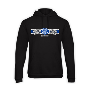 Kapuzen Sweat-Shirt "Unser Stolz - Unser Leben"