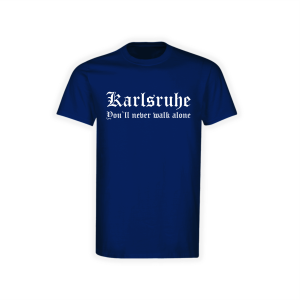 T-Shirt "Karlsruhe - You`ll never walk alone" navy