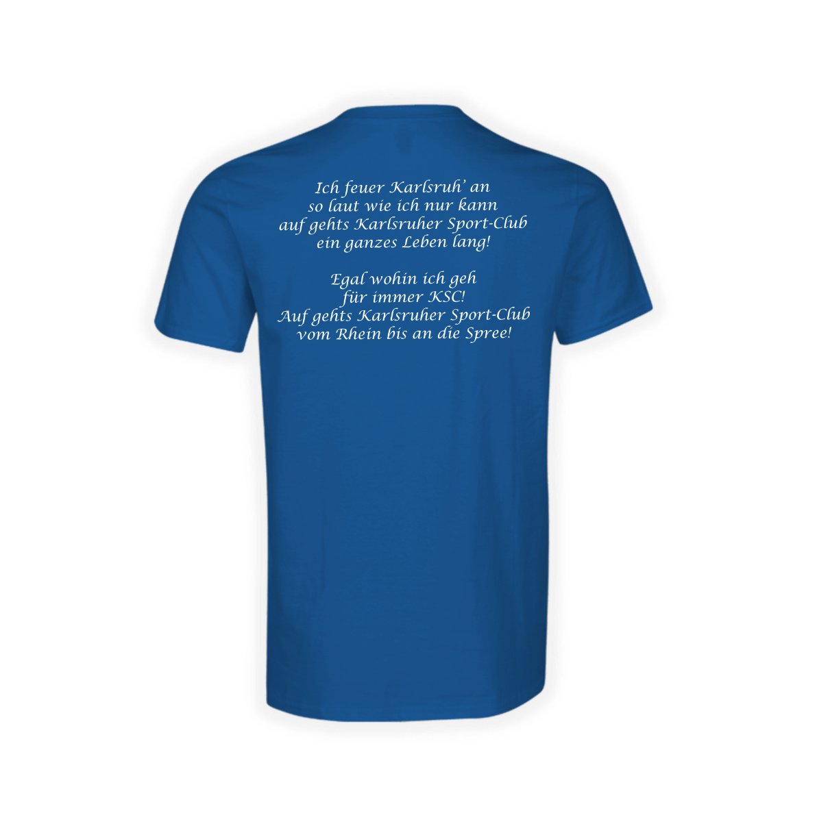 T-Shirt "Karlsruhe, You'll never walk alone - Ich feuer Karlsruh' an"