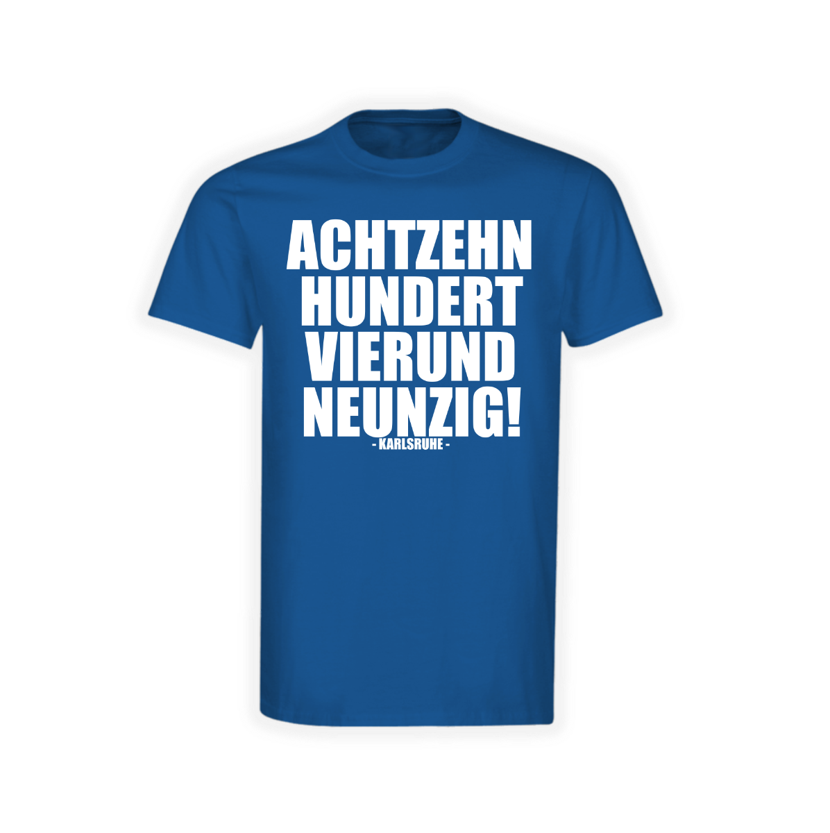 T-Shirt "AchtzehnHundertVierundNeunzig!" royal